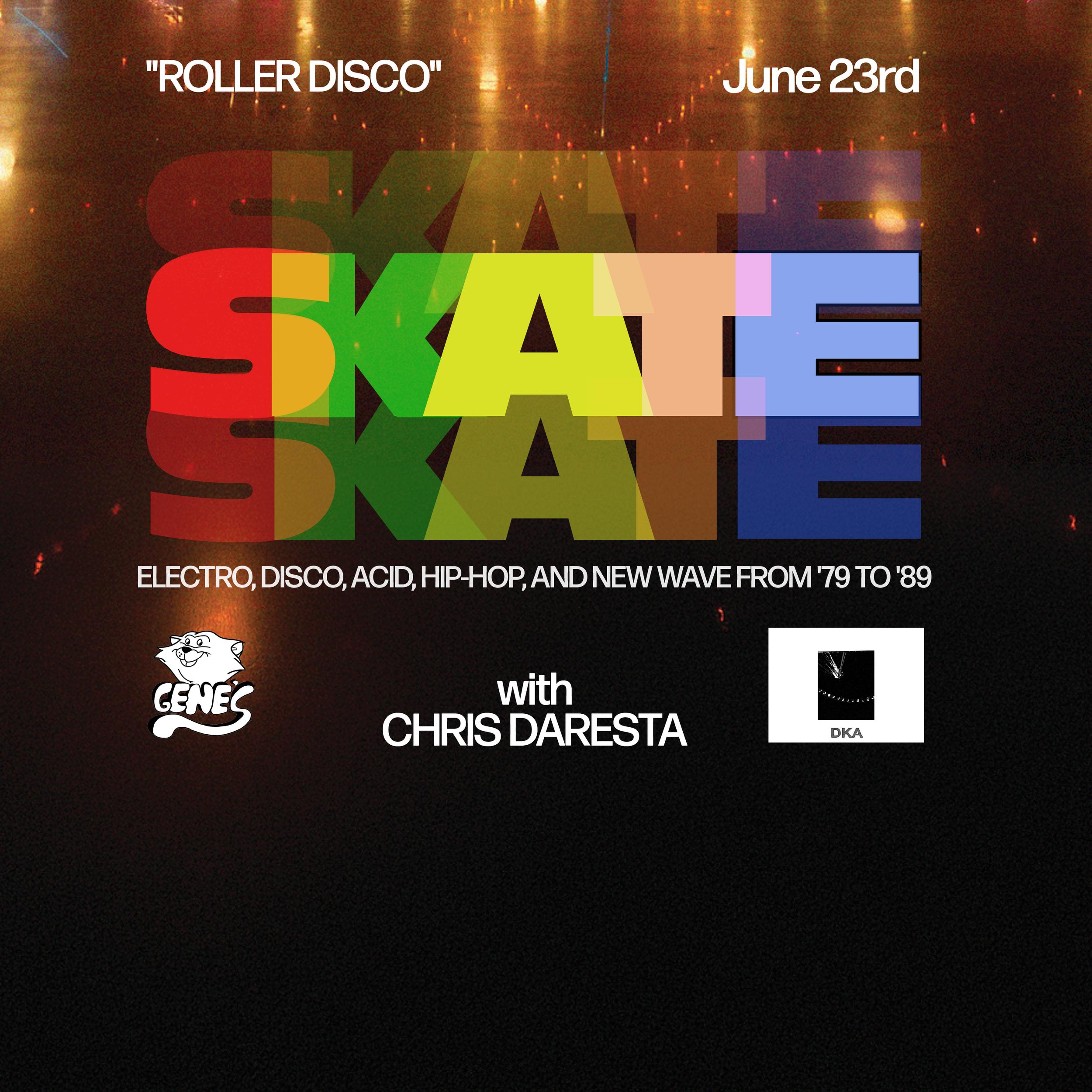 SKATE NIGHT: With Chris Daresta of DKA records