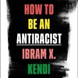 How to Be an Antiracist