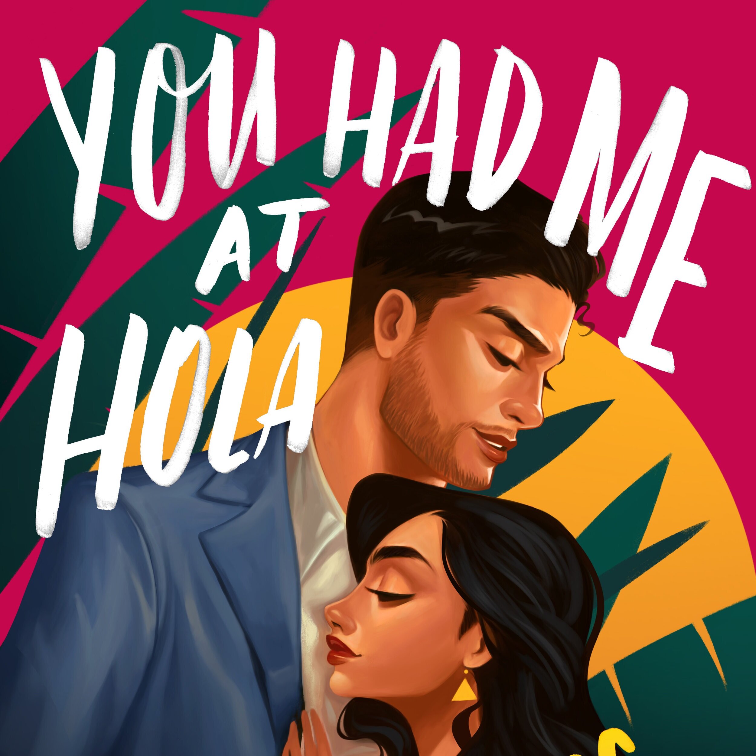 You Had Me at Hola