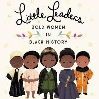 Little Leaders: Bold Women in Black History