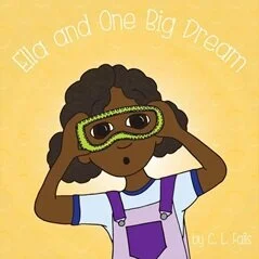  Ella and One Big Dream (Ella Books #3)