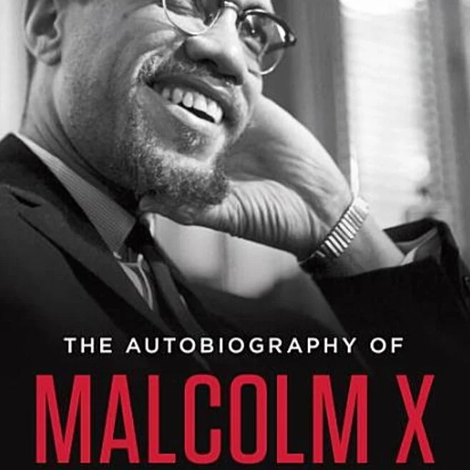 The Autobiography of Malcolm X:  As Told to Alex Haley