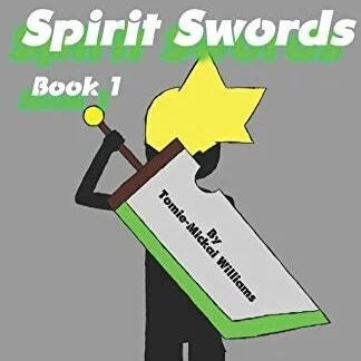 Spirit Swords Book 1: The Breaker Blade (Spirit Swords #1)
