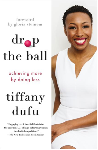 Drop the Ball: Achieving More by Doing Less [EVENT PICKUP]