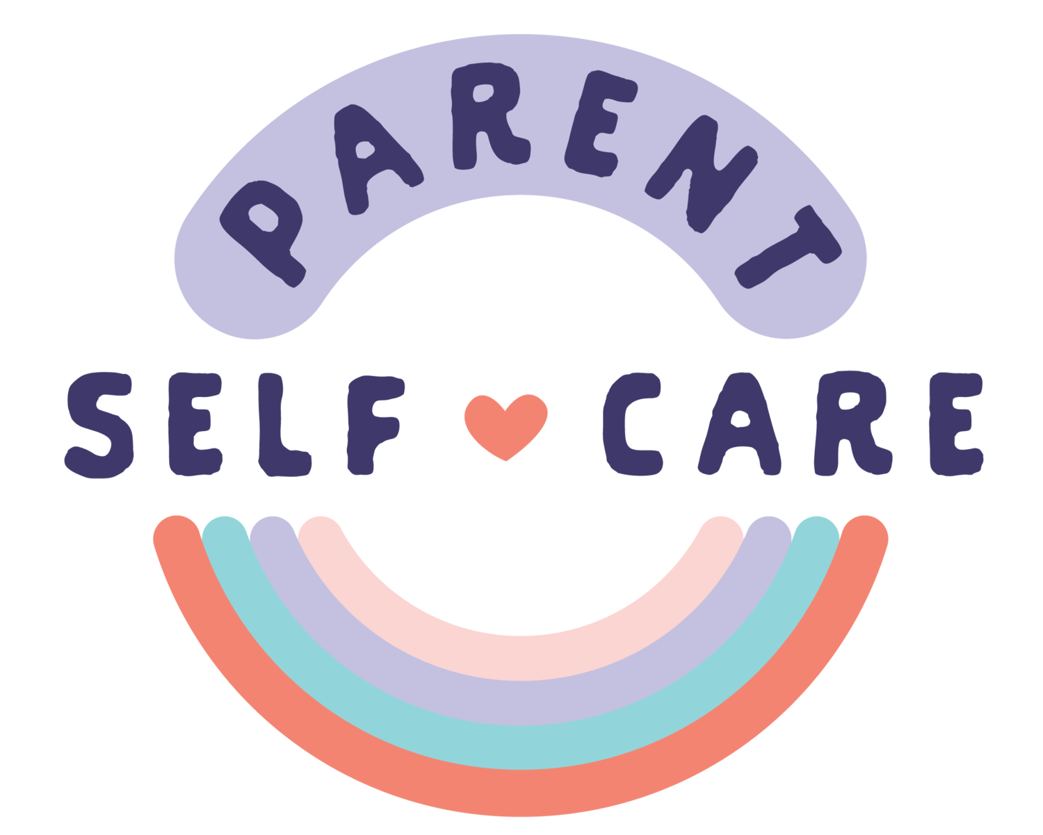 SelfCare for Tough Times — Parent Self Care