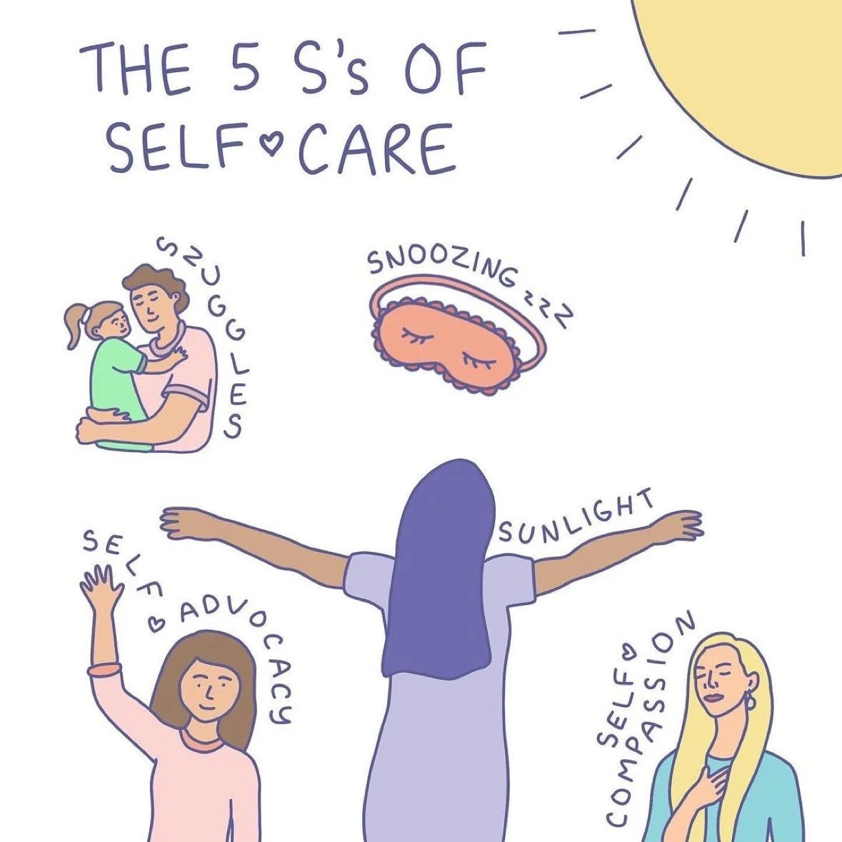 The 5 Ss of Self-Care: Self-Compassion, Snuggles, Sunlight, Snoozing