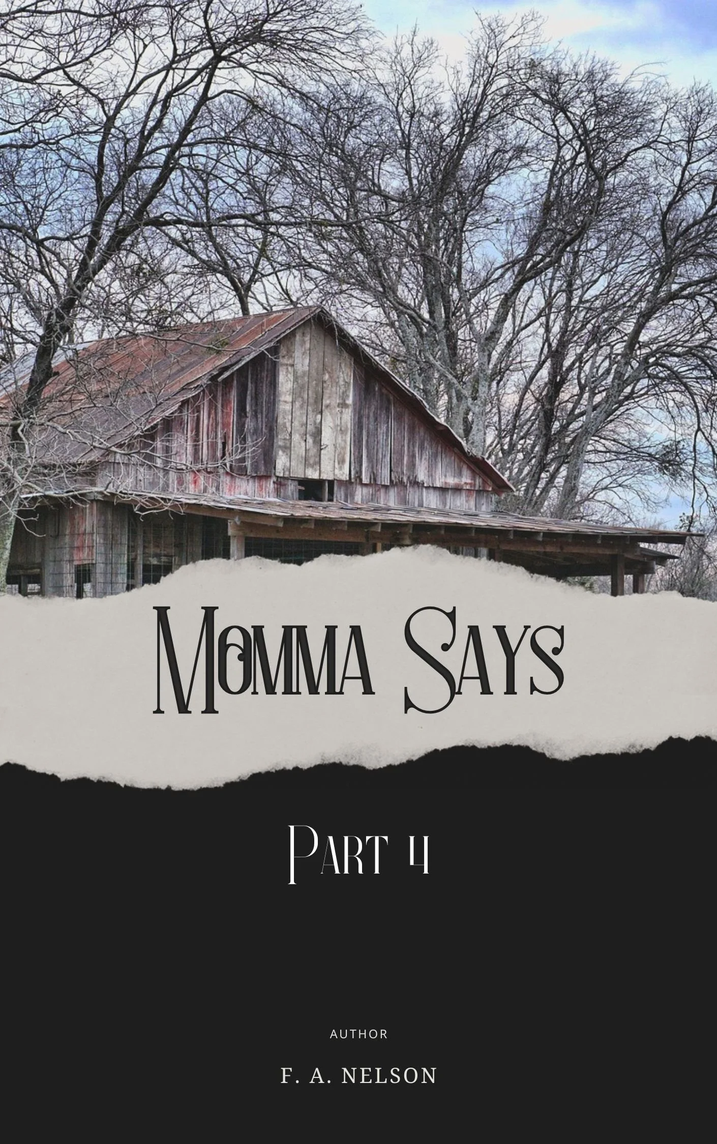 Momma Says (part 4)
