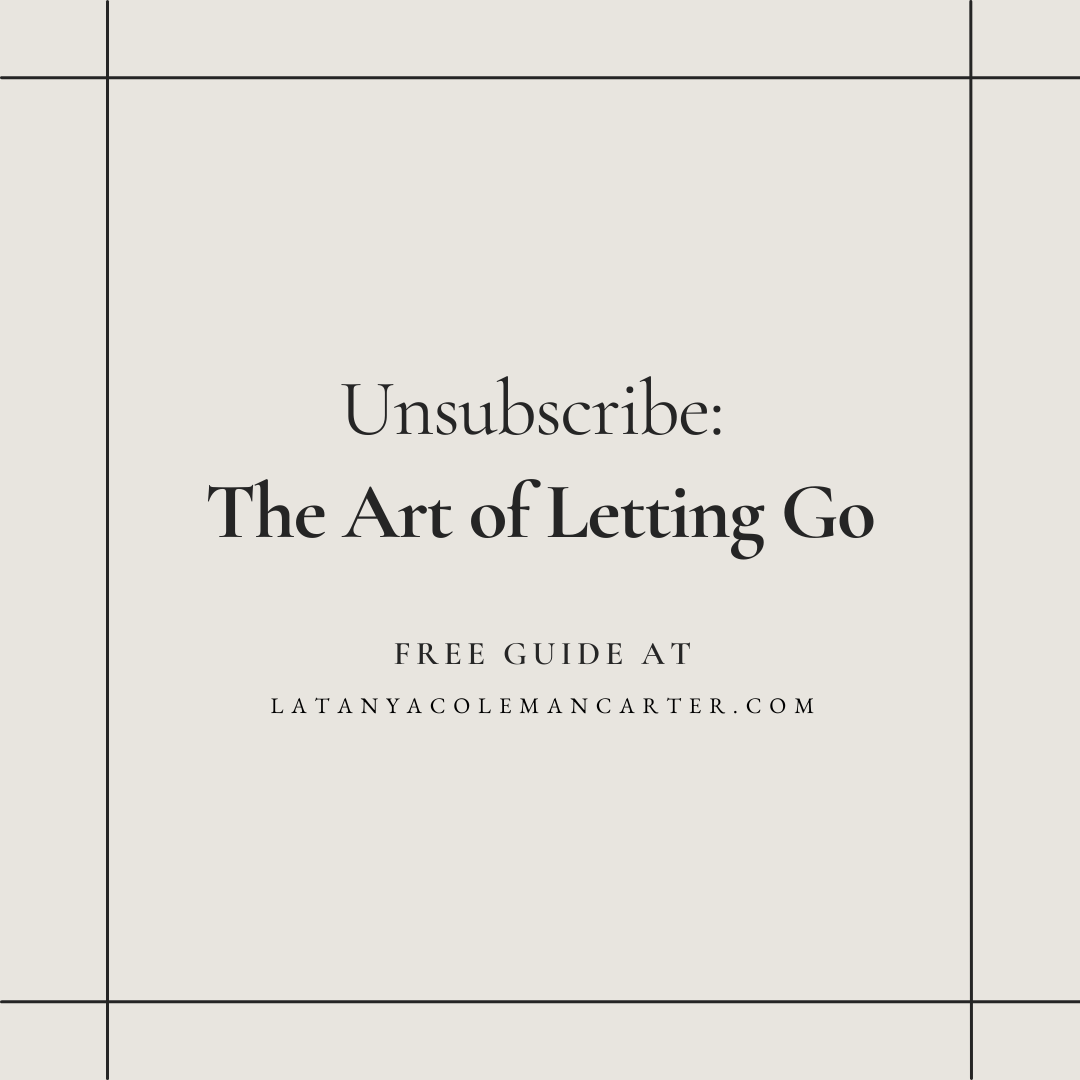 Unsubscribe: The Art of Letting Go