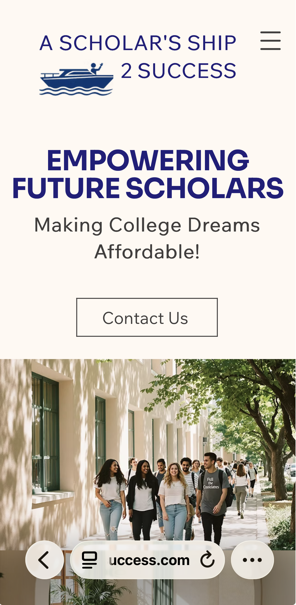 Website homepage for 'A Scholar's Ship 2 Success' promoting affordable college dreams, featuring a boat icon, a group of diverse students walking outside.
