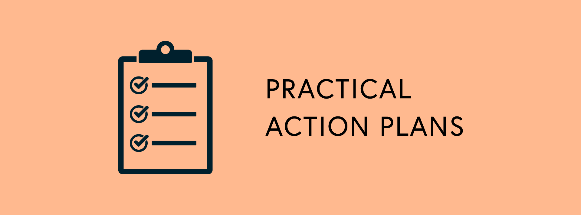 Practical Action Plans
