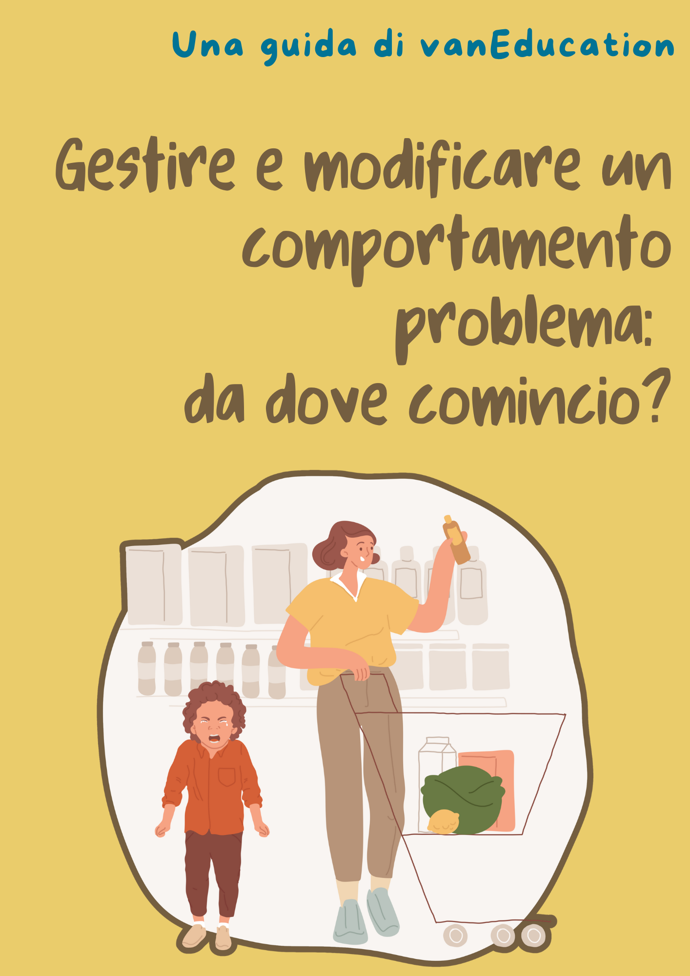 Gestire e modificare un comportamento problema: da dove comincio?