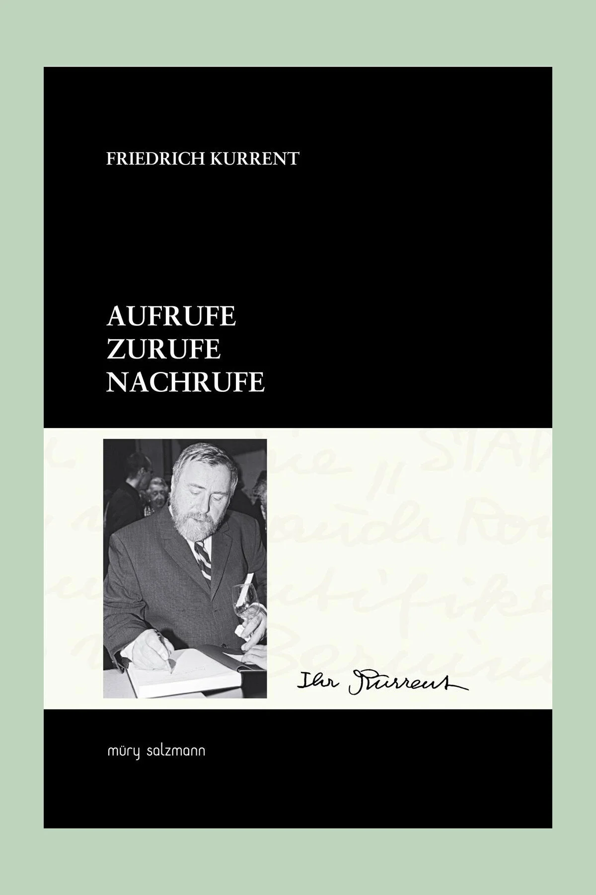 Aufrufe Zurufe Nachrufe