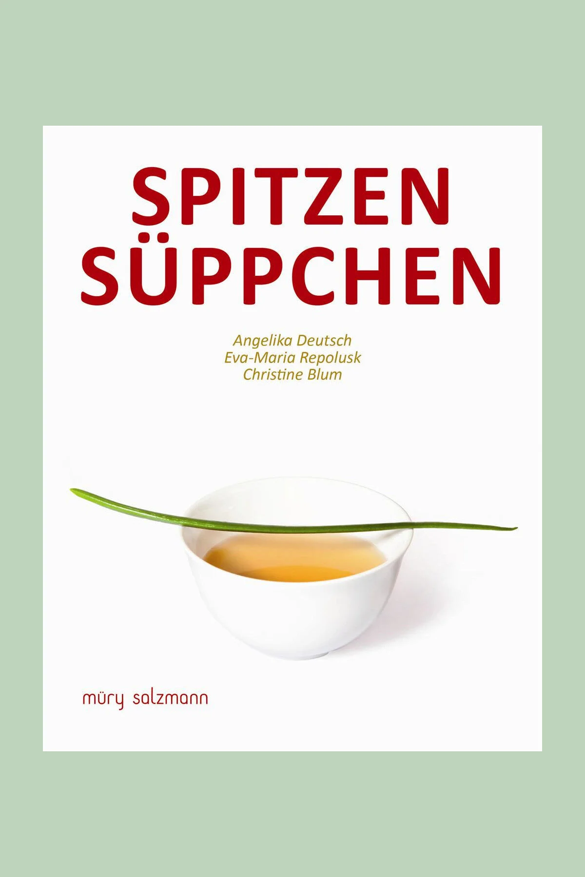 Spitzensüppchen