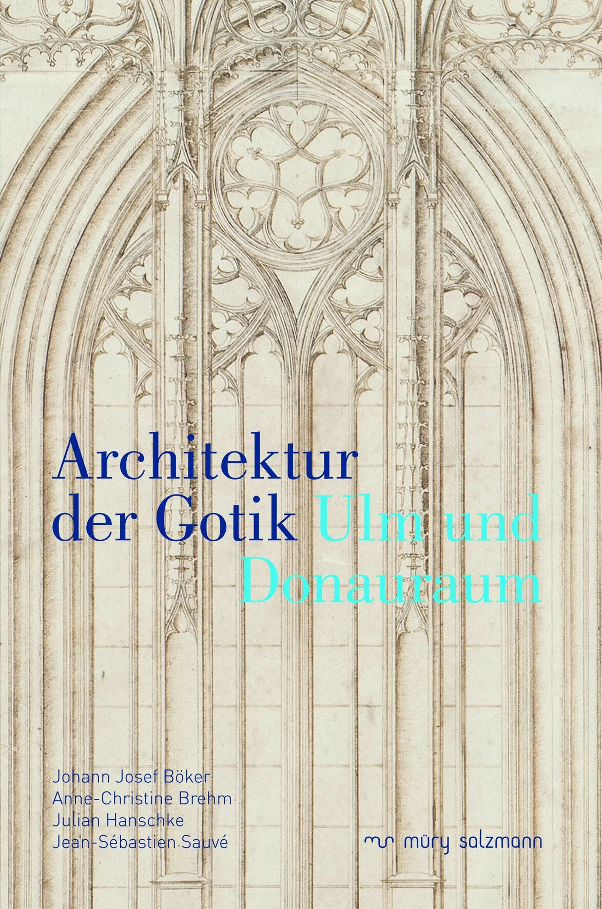 Architektur der Gotik Ulm und Donauraum