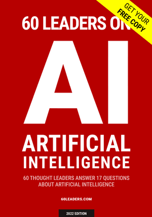 60 Leaders on Artificial Intelligence — free innovation and AI ebook