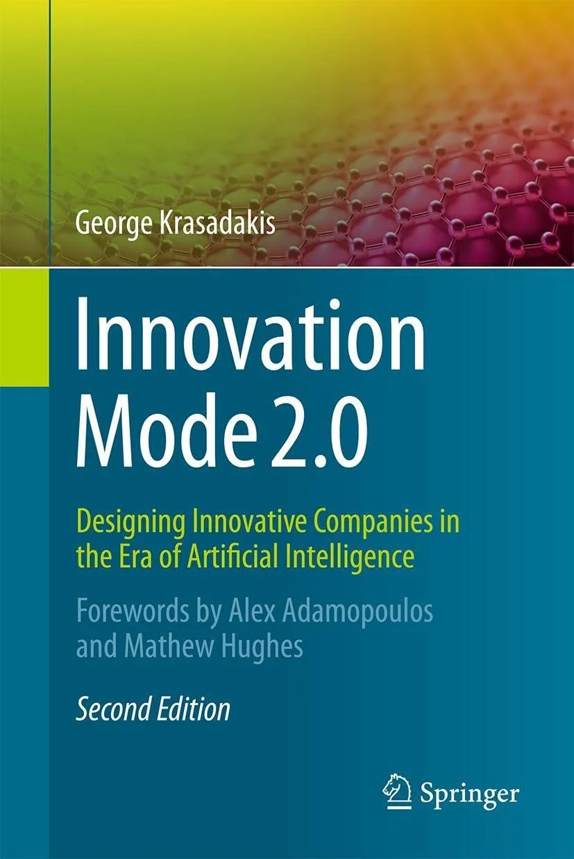 Innovation Mode 2.0 by George Krasadakis — hardcover, Springer Nature, 340 pages on AI-powered corporate innovation