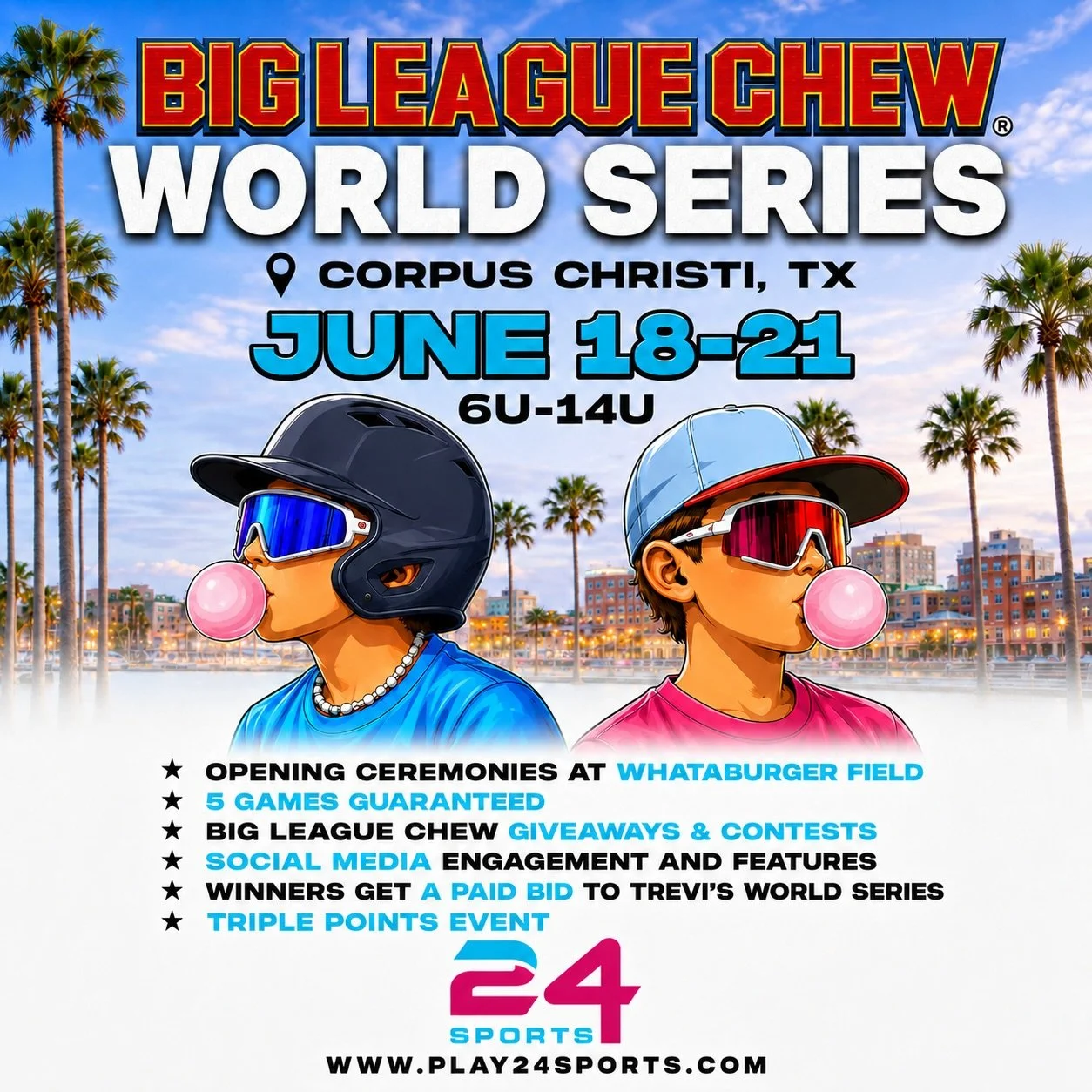The Big League Chew World Series is coming to Corpus Christi. 

June 18&ndash;21, the best young ballers (6U&ndash;14U) are heading to Whataburger Field for opening ceremonies, giveaways, and a chance to earn a PAID bid to Trevi&rsquo;s World Series.