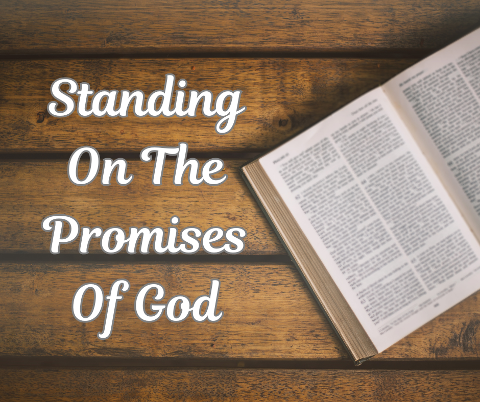 Standing on the Promises 