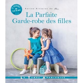 La Parfaite Garde-robe des filles (copie) (copie) (copie)