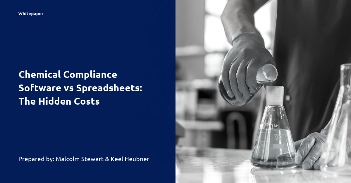 Chemical Compliance Software vs Spreadsheets: The Hidden Costs