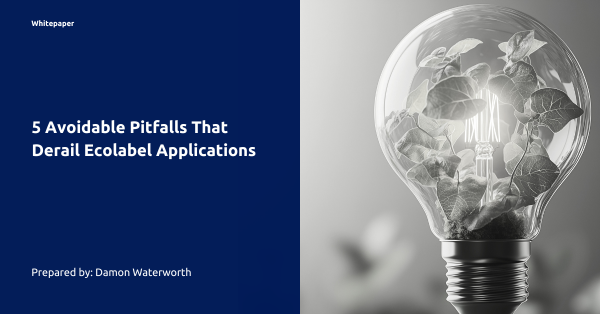 5 Avoidable Pitfalls That Derail Ecolabel Applications