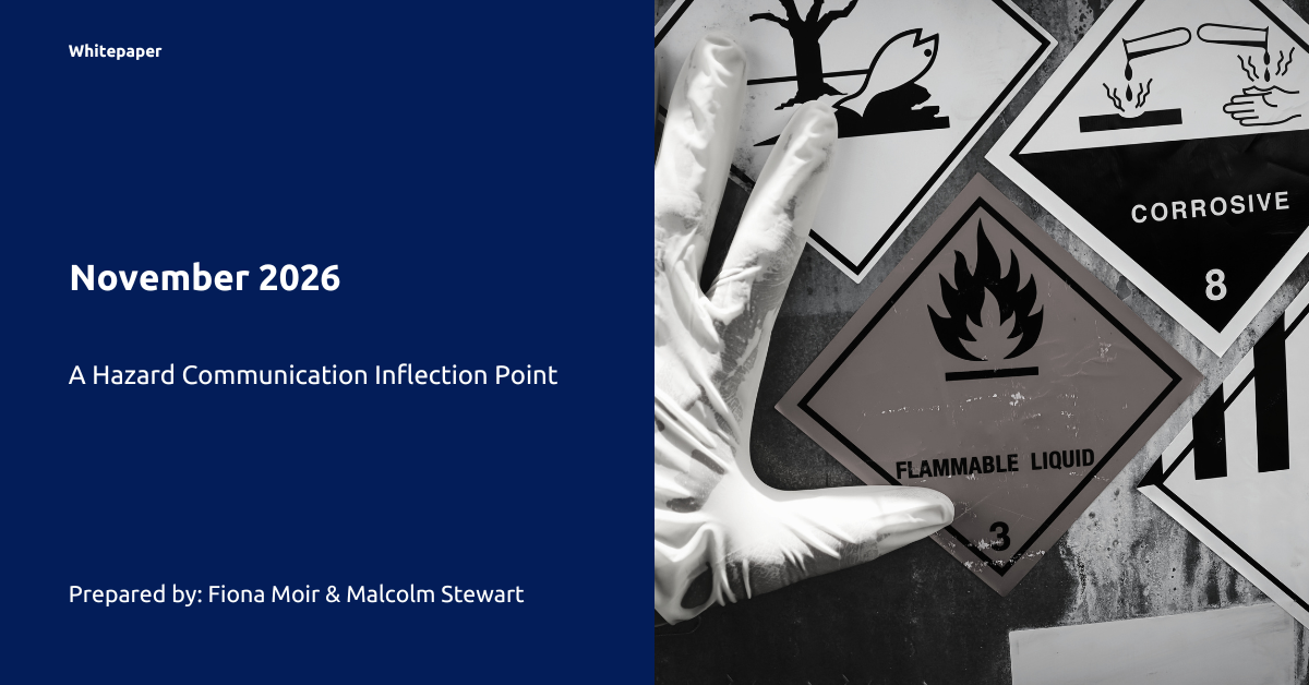 November 2026: A Hazard Communication Inflection Point