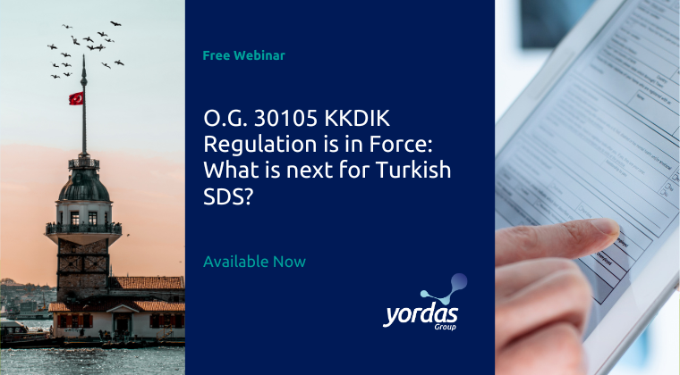 O.G. 30105 KKDIK Regulation is in Force: What is next for Turkish SDS?