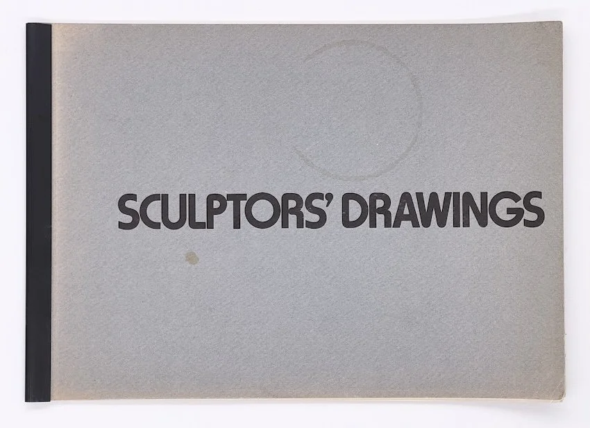 Sculptors’ Drawings. The Minors, Colchester, 15 September - 21 October, 1979.