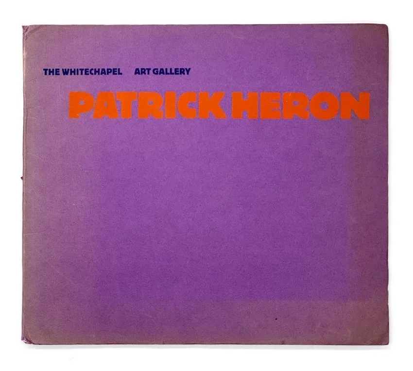 Patrick Heron: Recent Paintings and selected earlier canvases. Whitechapel Art Gallery, London, 1972. Room & Book secondhand art books, London