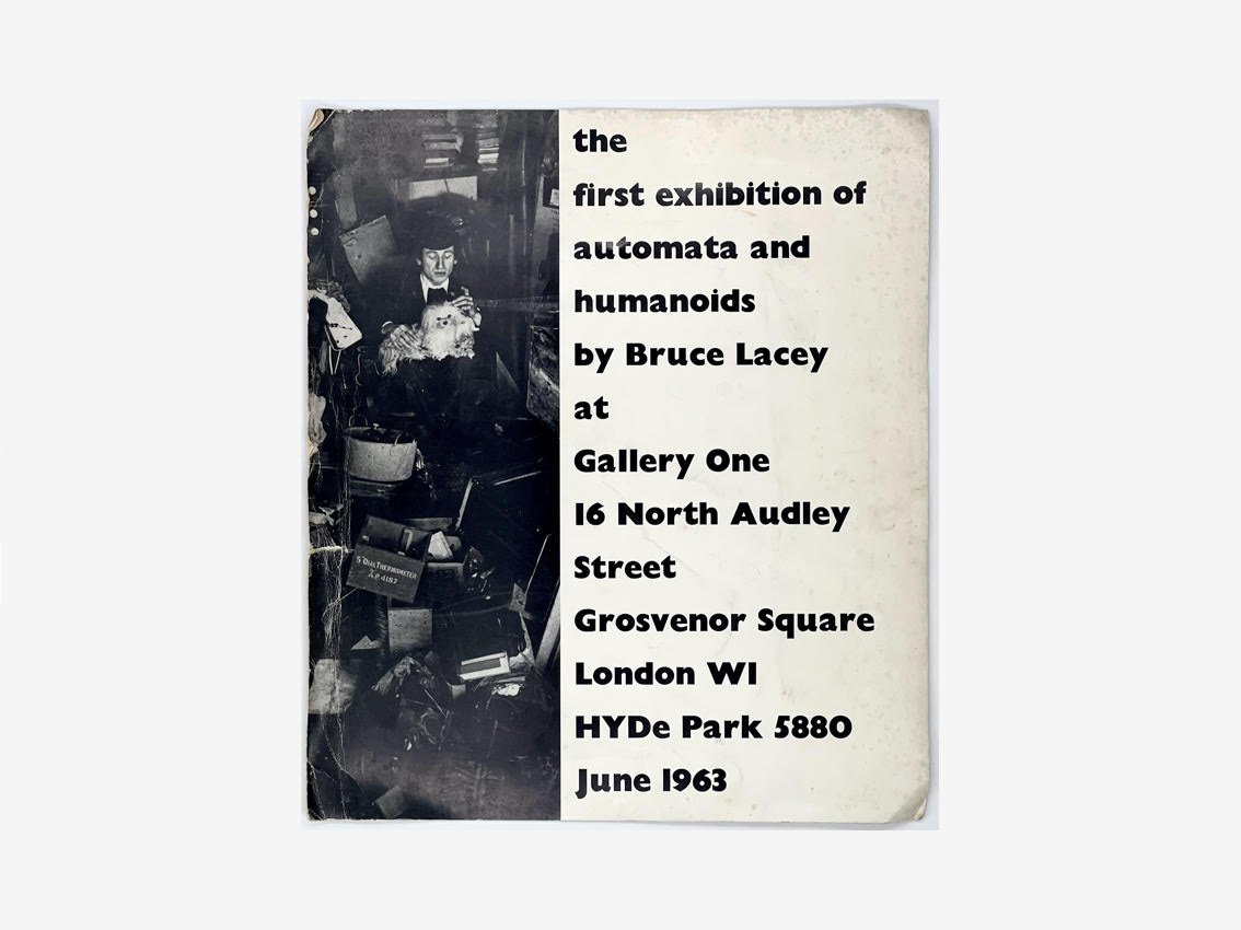 Bruce Lacey: the first exhibition of automata and humanoids, Gallery One, London, 1963