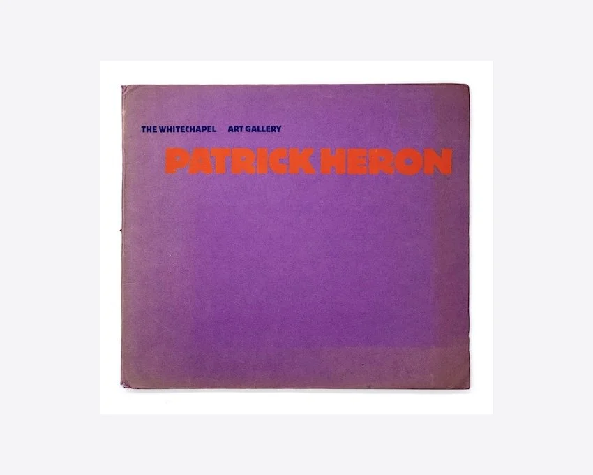 Patrick Heron: Recent Paintings and selected earlier canvases. Whitechapel Art Gallery, London, 1972