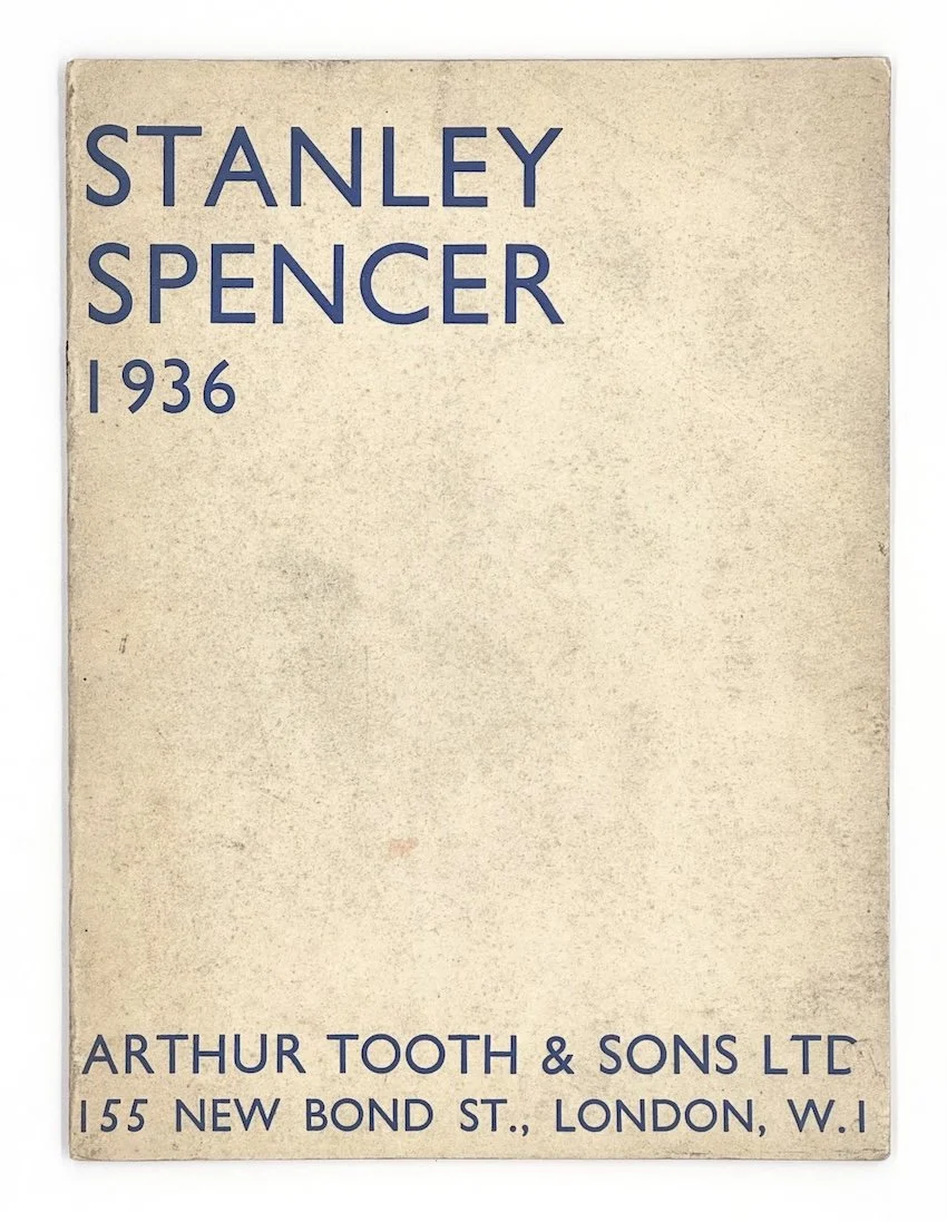 An Exhibition of Recent Paintings by Stanley Spencer. Arthur Tooth & Sons, London, 1936. An early and important Spencer Catalogue.