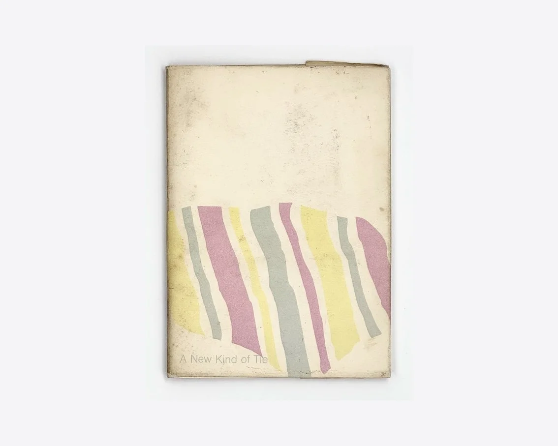 Simon Cutts, A New Kind of Tie. Poems 1965-68. Tarasque Press, 1972.