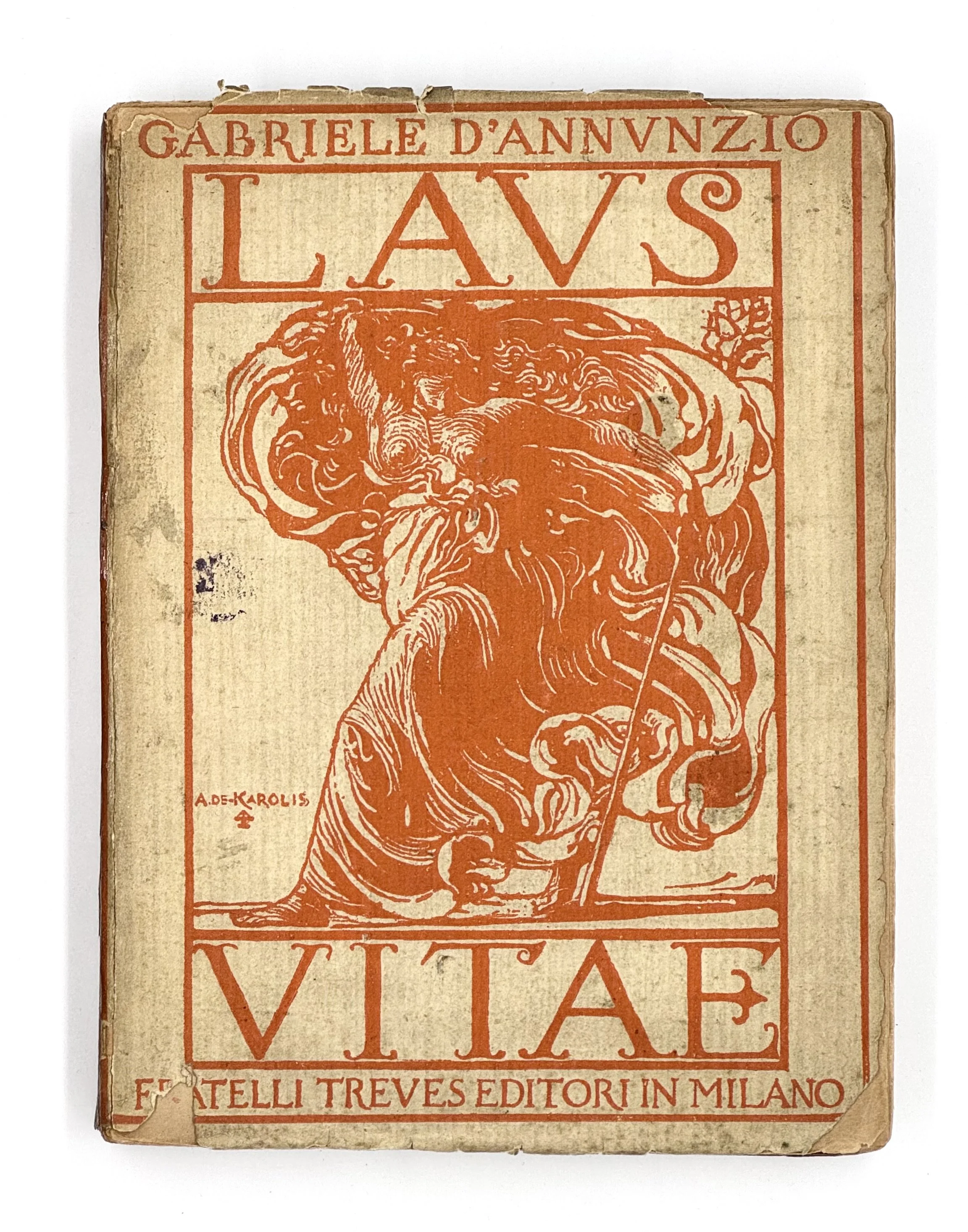 Gabriele D’Annunzio, Laus Vitaevolume 1, published by Fratelli Treves Editore, Milano, 1906. Cover illustration by by Adolfo de Carolis.