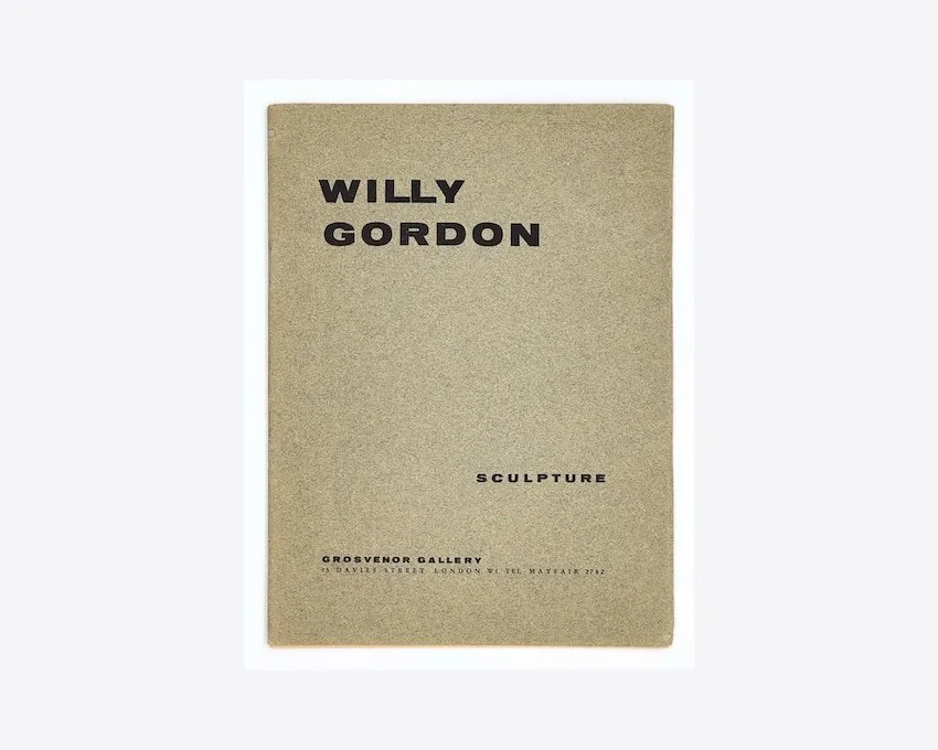Willy Gordon Sculpture. Grosvenor Gallery, London, 1962.