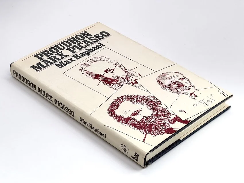 Max Raphael, Proudhon, Marx, Picasso: three studies in the sociology of art. Lawrence and Wishart, London, 1980