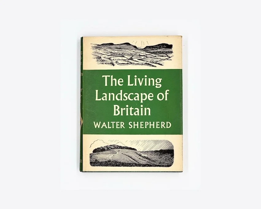 cover of Walter Shepherd's book The Living Landscape, published by Faber and Faber, London in 1963