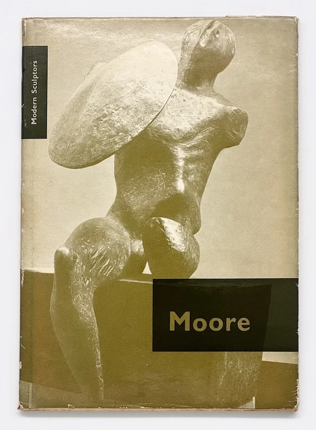 J.P. Hodin, Henry Moore (From the series, Modern Sculptors) A. Zwemmer Ltd, London / Allert de Lange, Amsterdam, 1958