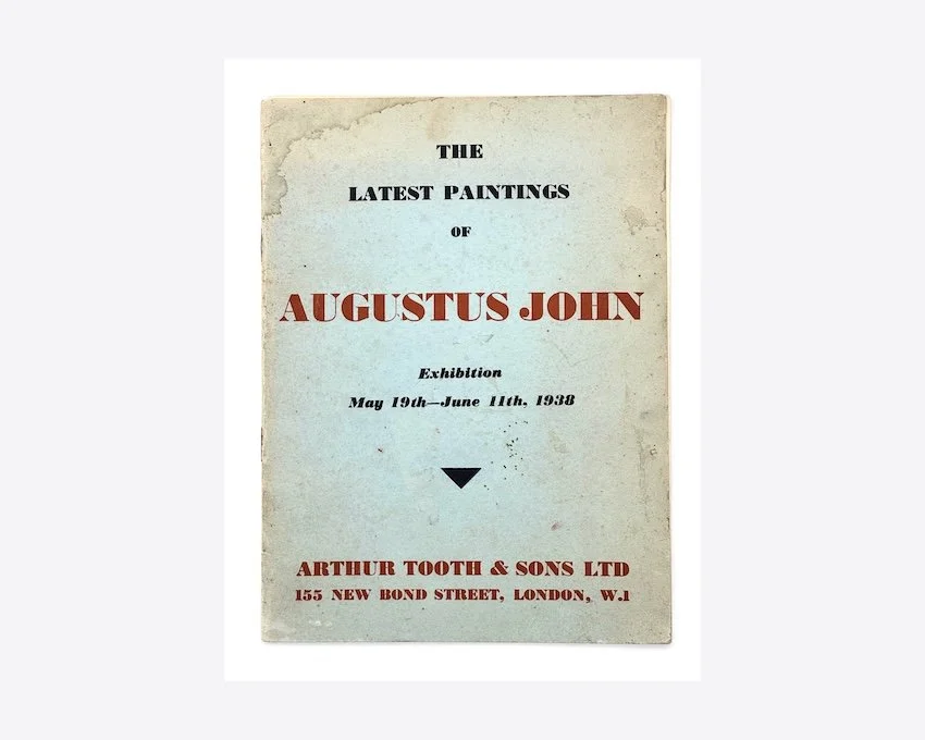 The Latest Paintings of Augustus John. Arthur Tooth & Sons Ltd, London, 1938
