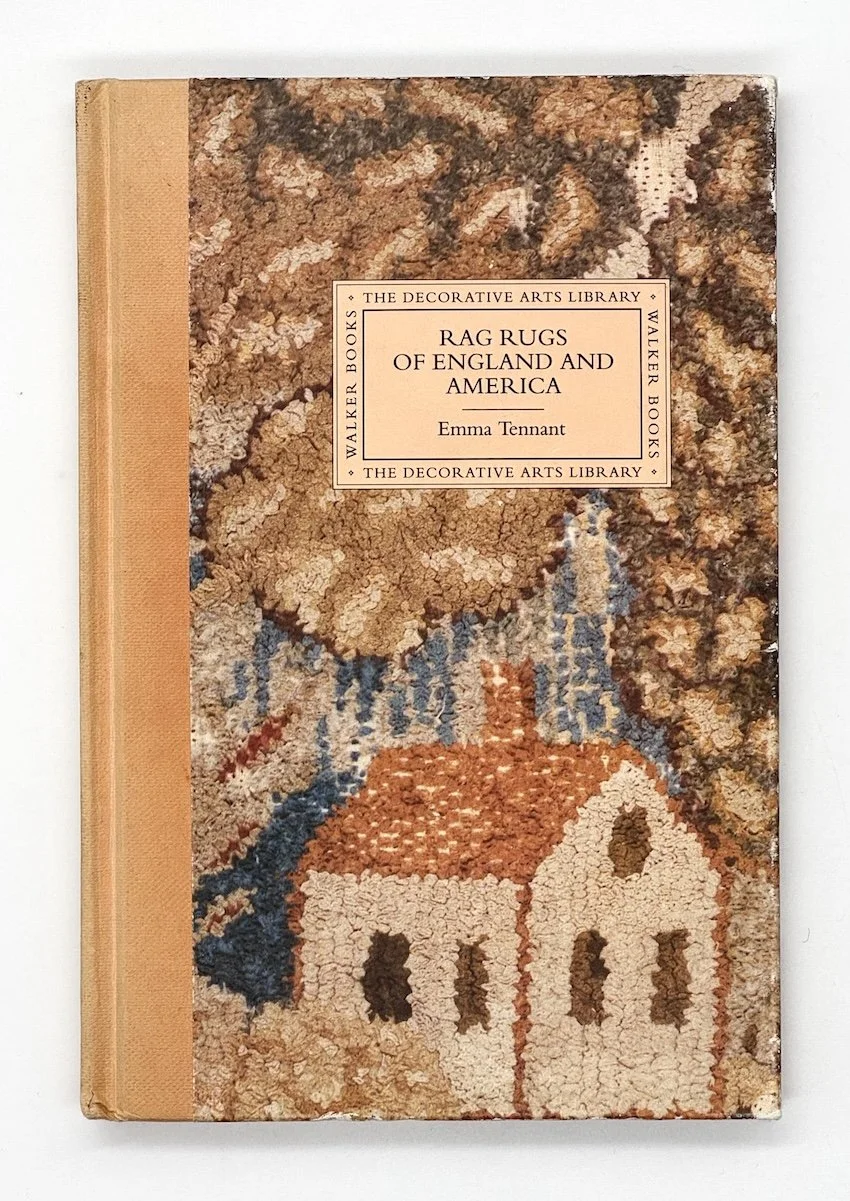 Emma Tennant, Rag Rugs of England and America. Decorative Art Library, Walker Books, London, 1992 First Edition. (Copy)