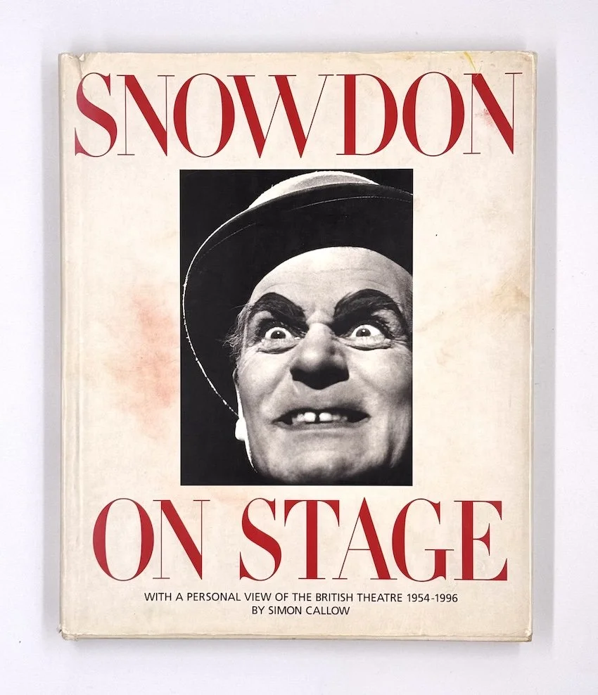Snowdon on Stage: With a personal view of the British Theatre 1954-1996.