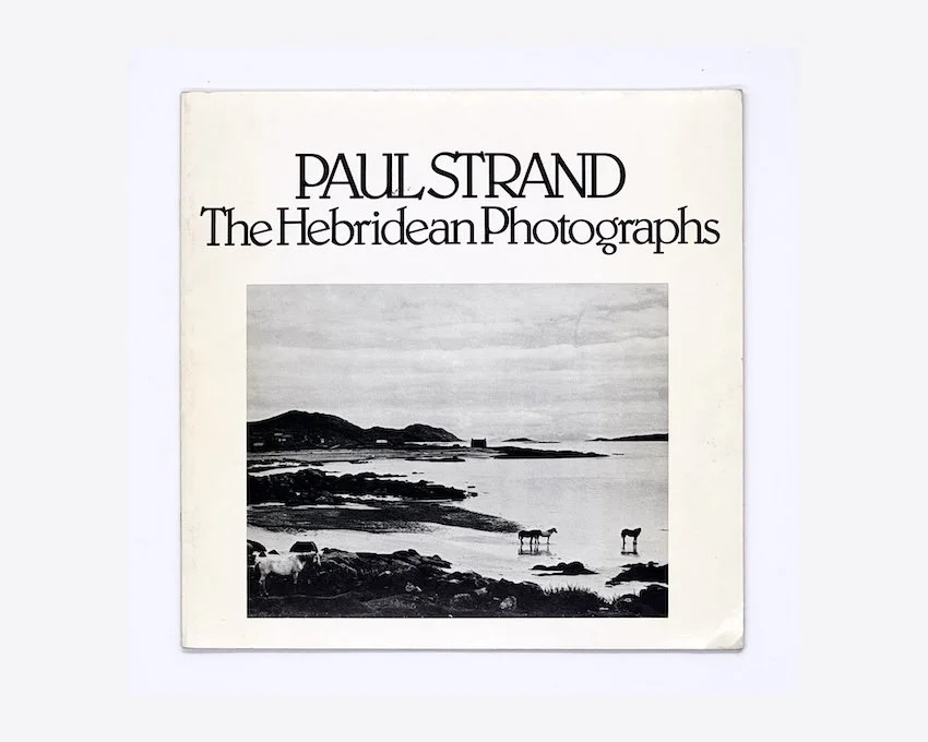 Paul Strand : The Hebridean Photographs. Scottish Photography Group, Edinburgh, 1978.