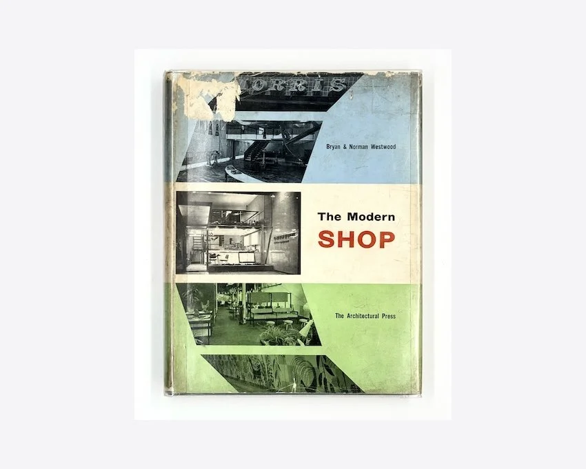 cover of Bryan and Norman Westwood's book, The Modern Shop.