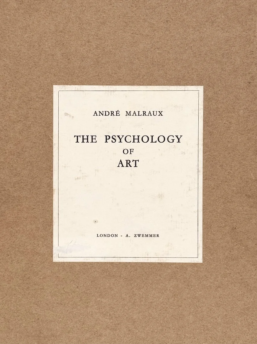 André Malraux’s Psychology of Art, Volume I Museum Without Walls & Volume II The Creative Act. (1949-1950)