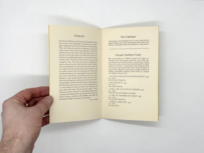 Six Young Painters, The Arts Council, 1957. Including Donald Hamilton Fraser, Anthony Fry, Peter Kinley, Edward Middleditch, Jack Smith, Michael Wishart.
