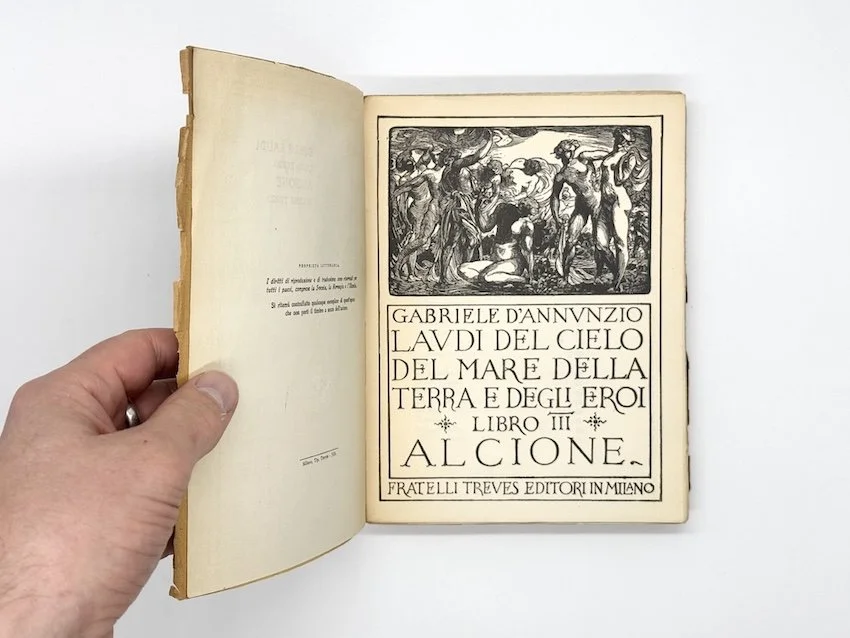 Gabriele D’Annunzio, Laudi Del Cielo, Del Mare, Della Terra E Degli Eroi, Libro III: ALCIONE, Libro Terzo, Volume Terzo. Fratelli Treves Editore, Milano, 1928.
