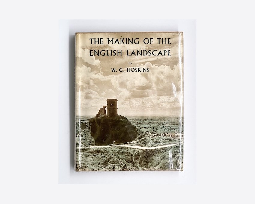 W.G. Hoskins, The Making of The English Landscape. Hodder and Stoughton, London, 1967.  Room & Book secondhand art books London