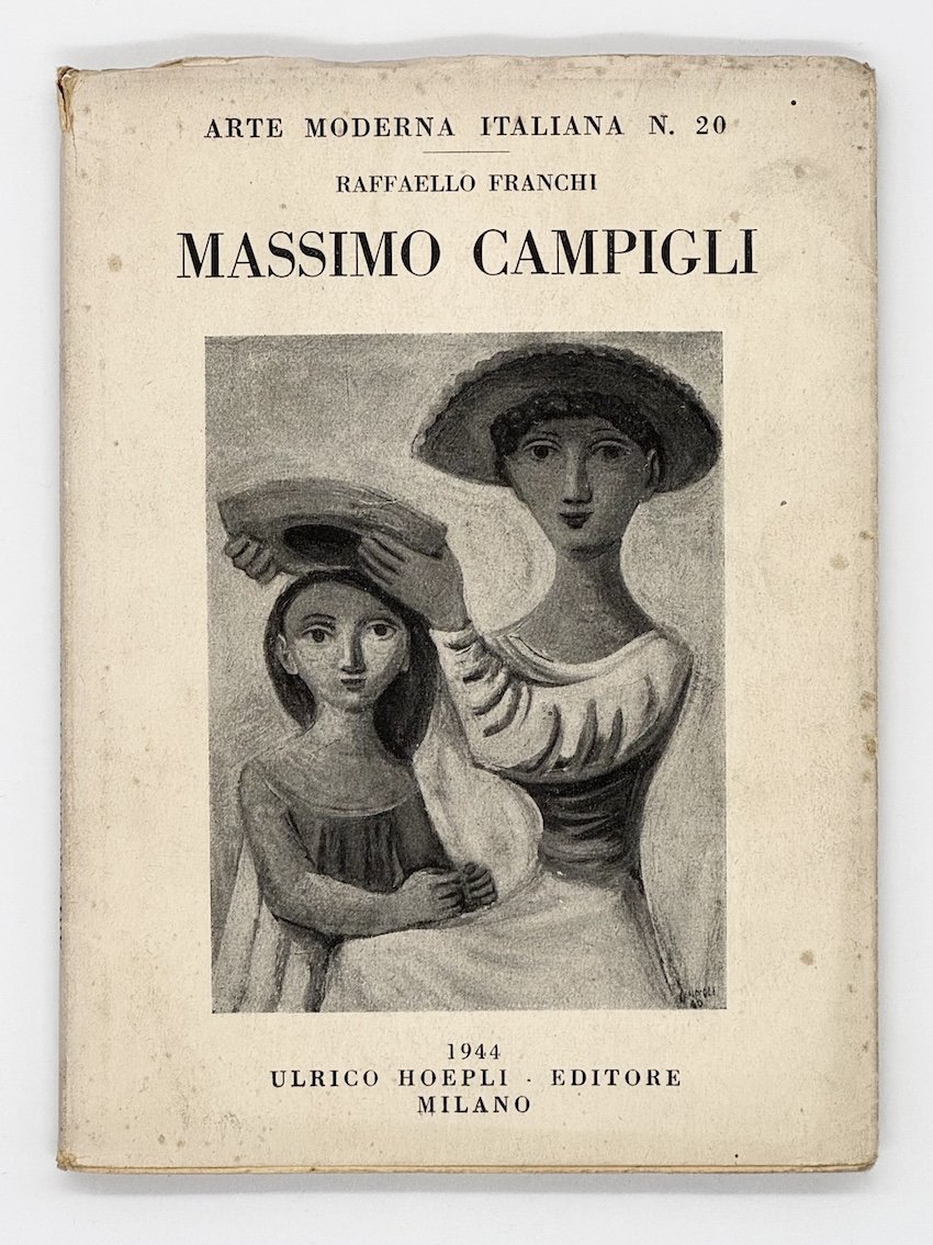 Raffaello Franchi, Massimo Campigli, (Arte Moderna Italiana N.20). Ulrico Hoepli Editore, Milano, 1944