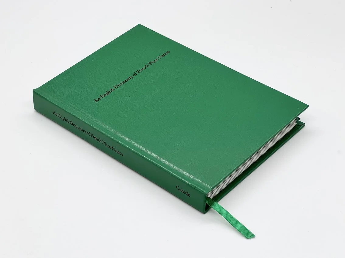 Simon Cutts, An English Dictionary of French Place Names, Coracle, 2004