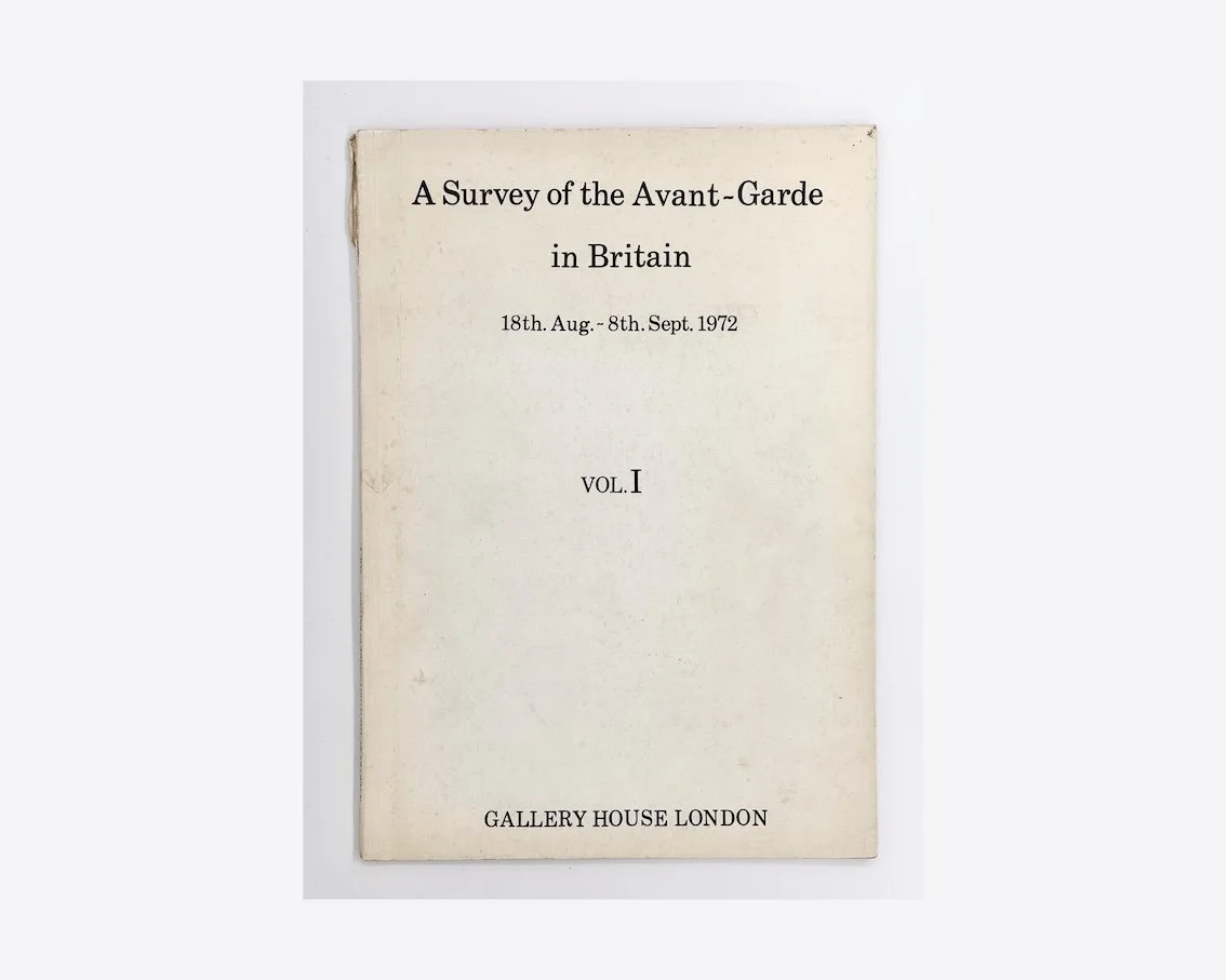 A Survey of the Avant-Garde in Britain, Vol. I. Gallery House Press, London, 1972